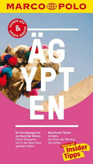 ISBN 9783829727006: MARCO POLO Reiseführer Ägypten – Reisen mit Insider-Tipps. Inkl. kostenloser Touren-App und Events&News