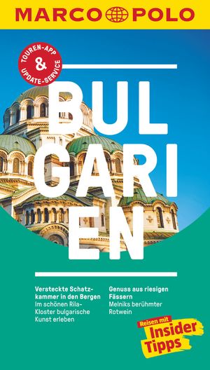 ISBN 9783829727235: MARCO POLO Reiseführer Bulgarien: Reisen mit Insider-Tipps. Inkl. kostenloser Touren-App und Events&News Reisen mit Insider-Tipps. Inkl. kostenloser Touren-App und Events&News