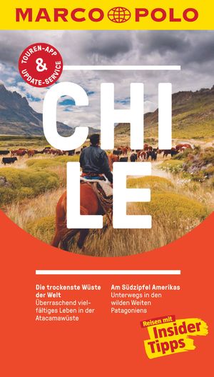 ISBN 9783829727297: MARCO POLO Reiseführer Chile – Reisen mit Insider-Tipps. Inklusive kostenloser Touren-App & Update-Service