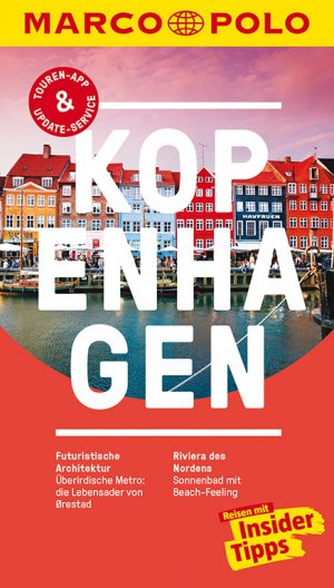 ISBN 9783829728034: MARCO POLO Reiseführer Kopenhagen - Reisen mit Insider-Tipps. Inkl. kostenloser Touren-App und Events&News.