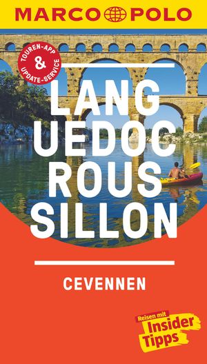 ISBN 9783829728157: MARCO POLO Reiseführer Languedoc-Roussillon, Cevennes : Reisen mit Insider-Tipps. Inklusive kostenloser Touren-App