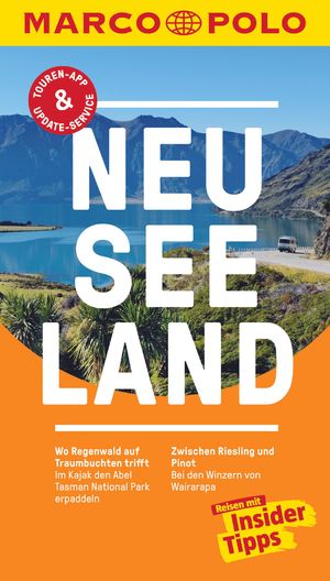 ISBN 9783829728461: MARCO POLO Reiseführer Neuseeland - Reisen mit Insider-Tipps. Inkl. kostenloser Touren-App und Events&News