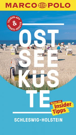 ISBN 9783829728614: MARCO POLO Reiseführer Ostseeküste Schleswig-Holstein - Reisen mit Insider-Tipps. Inkl. kostenloser Touren-App und Events&News