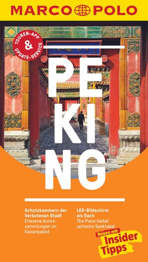 ISBN 9783829728638: MARCO POLO Reiseführer Peking - RReisen mit Insider-Tipps. Inkl. kostenloser Touren-App und Events&News