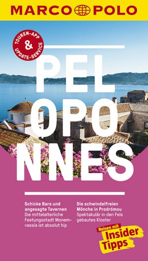 ISBN 9783829728645: MARCO POLO Reiseführer Peloponnes - Reisen mit Insider-Tipps. Mit EXTRA Faltkarte & Reiseatlas