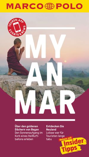 ISBN 9783829729468: MARCO POLO Reiseführer Myanmar - Reisen mit Insider-Tipps. Inkl. kostenloser Touren-App und Events&News