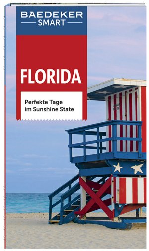 ISBN 9783829733199: Baedeker SMART Reiseführer Florida - Perfekte Tage im Sunshine State