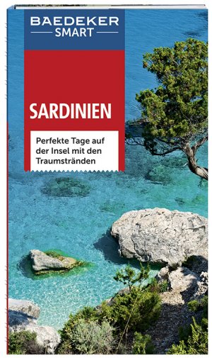 ISBN 9783829733489: Baedeker SMART ReisefÃ¼hrer Sardinien: Perfekte Tage auf der Insel mit den TraumstrÃ¤nden