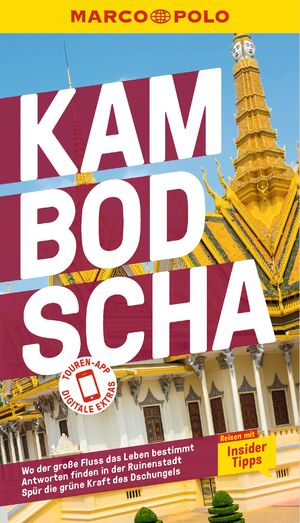 ISBN 9783829735995: MARCO POLO Reiseführer Kambodscha – Reisen mit Insider-Tipps. Inkl. kostenloser Touren-App