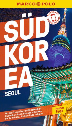 neues Buch – Françoise Hauser – MARCO POLO Reisefuehrer Suedkorea, Seoul