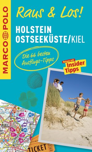 ISBN 9783829741170: MARCO POLO Raus & Los! Holstein, Ostseeküste, Kiel - Guide und große Erlebnis-Karte in praktischer Schutzhülle