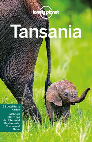 ISBN 9783829744478: Lonely Planet Reiseführer Tansania