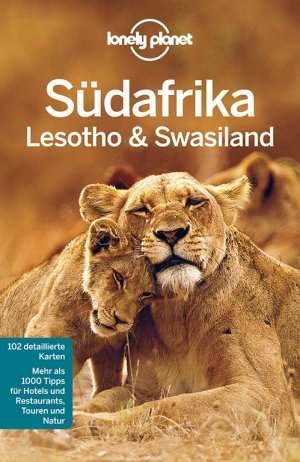 ISBN 9783829745147: Lonely Planet Reiseführer Südafrika, Lesoto & Swasiland