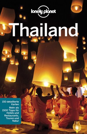 ISBN 9783829745178: Lonely Planet Reiseführer Thailand