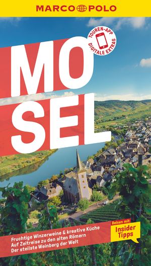 ISBN 9783829750424: MARCO POLO Reiseführer Mosel - Reisen mit Insider-Tipps. Inkl. kostenloser Touren-App