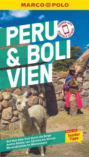 ISBN 9783829750707: MARCO POLO Reiseführer Peru & Bolivien – Reisen mit Insider-Tipps. Inklusive kostenloser Touren-App