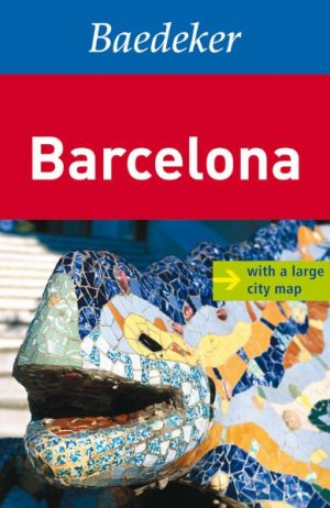 ISBN 9783829765411: Baedeker Allianz Reiseführer Barcelona