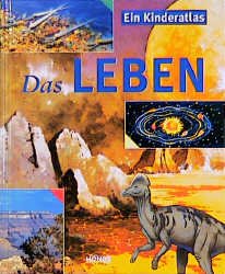 ISBN 9783829936323: Das Leben - Ein Kinderatlas.