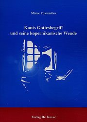 ISBN 9783830005254: Kants Gottesbegriff und seine kopernikanische Wende