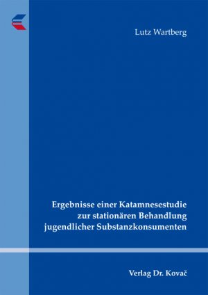 ISBN 9783830058854: Ergebnisse einer Katamnesestudie zur stationären Behandlung jugendlicher Substanzkonsumenten