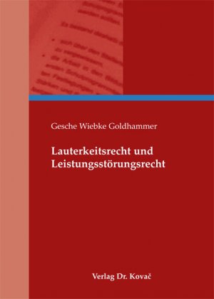 ISBN 9783830060321: Lauterkeitsrecht und Leistungsstörungsrecht