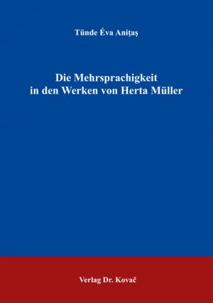 ISBN 9783830096320: Die Mehrsprachigkeit in den Werken von Herta Müller