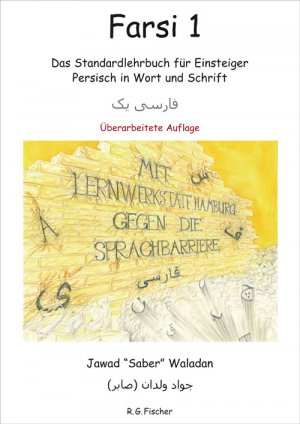 gebrauchtes Buch – Waladan, Jawad "Saber" – Farsi 1. Das Standardlehrbuch für Einsteiger Persisch in Wort und Schrift