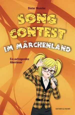 ISBN 9783830197515: Song Contest im Märchenland – Ein aufregendes Abenteuer