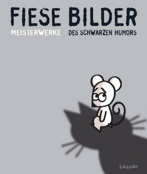 ISBN 9783830332374: Fiese Bilder / Meisterwerke des schwarzen Humors