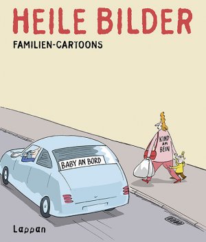 ISBN 9783830333814: Heile Bilder – Familien-Cartoons