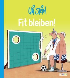 ISBN 9783830335269: Uli Stein: Gute Wünsche!: Fit bleiben!