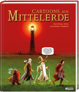 ISBN 9783830335658: Cartoons aus Mittelerde. Von Elben, Orks und faulen Zaubern – Humor für Mittelerde-Fans! Cartoons zu Der Herr der Ringe und Der Hobbit