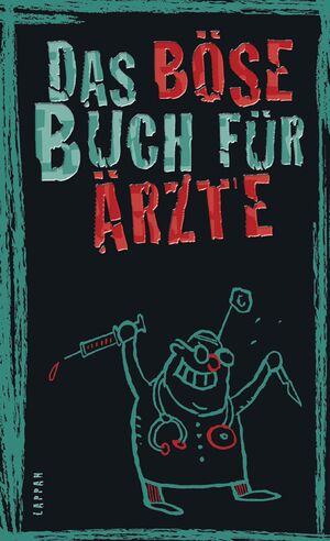 ISBN 9783830343165: Das böse Buch für Ärzte