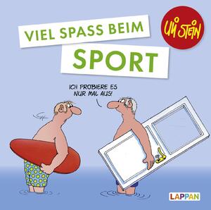 ISBN 9783830344490: Viel Spaß beim Sport (Uli Stein Viel Spaß)