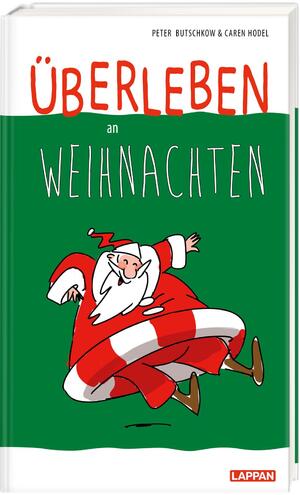 gebrauchtes Buch – Butschkow, Peter; Hodel – Überleben an Weihnachten - Humorvolle Texte und Cartoons zum Fest