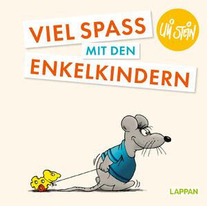 neues Buch – Uli Stein – Uli Stein: Plötzlich Familie!: Viel Spaß mit den Enkelkindern / Lustiges Geschenkbuch für frischgebackene Omas und Opas - mit witzigen Cartoons und Texten