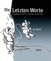 ISBN 9783830360568: Die letzten Worte