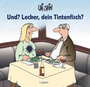 ISBN 9783830361473: Und? Lecker, dein Tintenfisch?