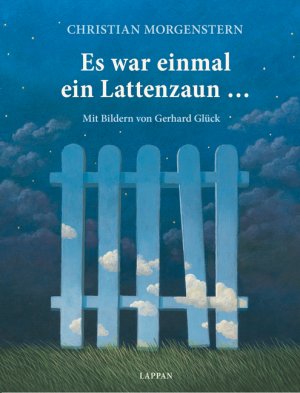 ISBN 9783830361978: Es war einmal ein Lattenzaun.