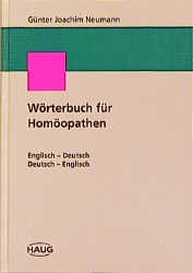 ISBN 9783830403487: Wörterbuch für Homöopathen Englisch-Deutsch - Deutsch-Englisch 3776015713