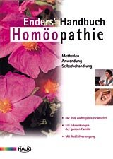 gebrauchtes Buch – Enders Handbuch Homöopathie. Methoden, Anwendung, Selbstbehandlung