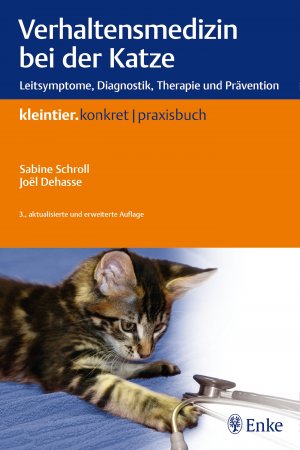 ISBN 9783830412946: Verhaltensmedizin bei der Katze - Leitsymptome, Diagnostik, Therapie und Prävention