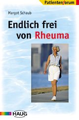 gebrauchtes Buch – Margot Schaub-Düring – Endlich frei von Rheuma von Margot Schaub-Düring