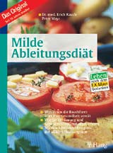 ISBN 9783830420477: Milde Ableitungsdiät. Das Original - Was Ihnen die Bauchform über Ihre Gesundheit verrät. Wie Sie Verdauung und Gesundheit optimal regenerieren. Mit den köstlichen Rezepten der Milden Ableitungskur. Leben nach dem F.X.Mayr-Gedanken