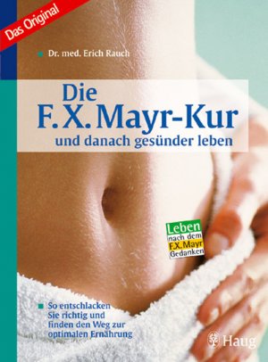 ISBN 9783830420484: die f x mayr-kur