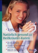 ISBN 9783830420705: Natürlich gesund mit Heilkräuter-Kuren