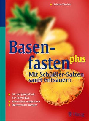 ISBN 9783830421771: Basenfasten plus - Mit Schüßler-Salzen sanft entsäuern