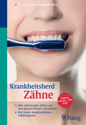 ISBN 9783830422273: Krankheitsherd Zähne