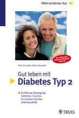 ISBN 9783830430452: Gut leben mit Diabetes Typ 2 - Ernährung, Bewegung, Tabletten, Insuline ...