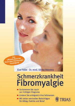 gebrauchtes Buch – Felde, Eva; Novotny – Schmerzkrankheit Fibromyalgie